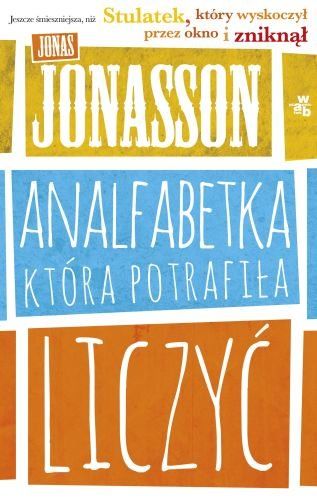 Jonas Jonasson   Analfabetka ktora potrafila liczyc 124934,1